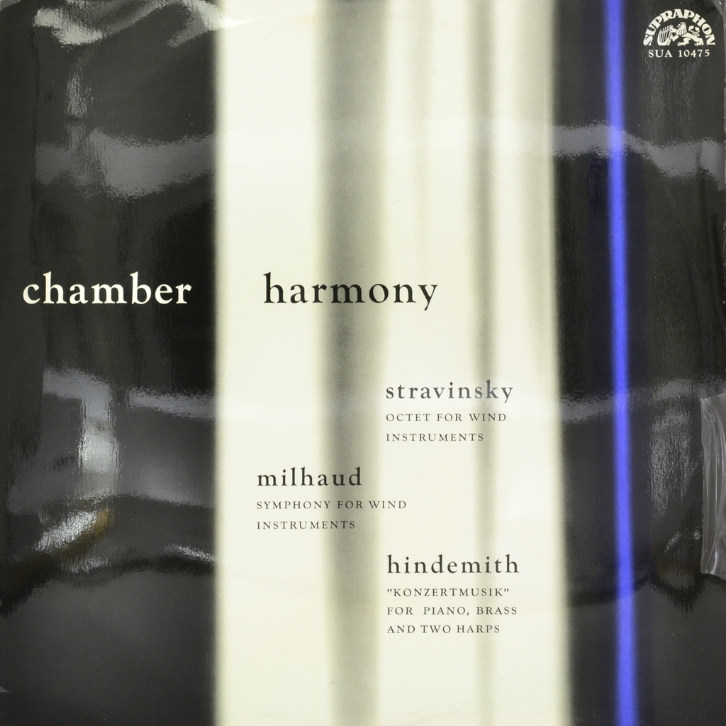 Chamber Harmony - Stravinsky. Milhaud. Hindemith. Octet. Symphony. Konzertmusik (LP)
