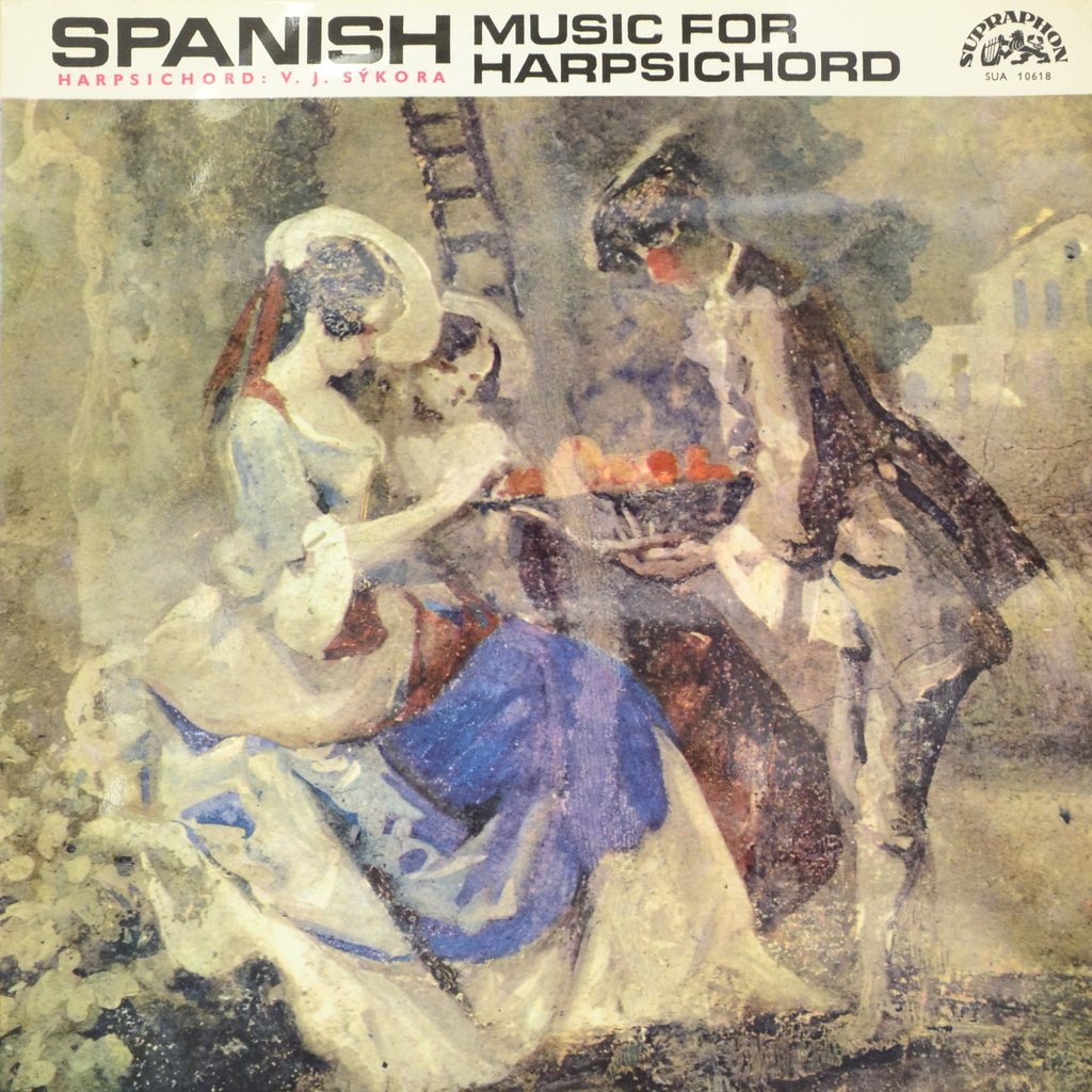 Vaclav Jan Sykora. Spanish Music For Harpsichord (LP)