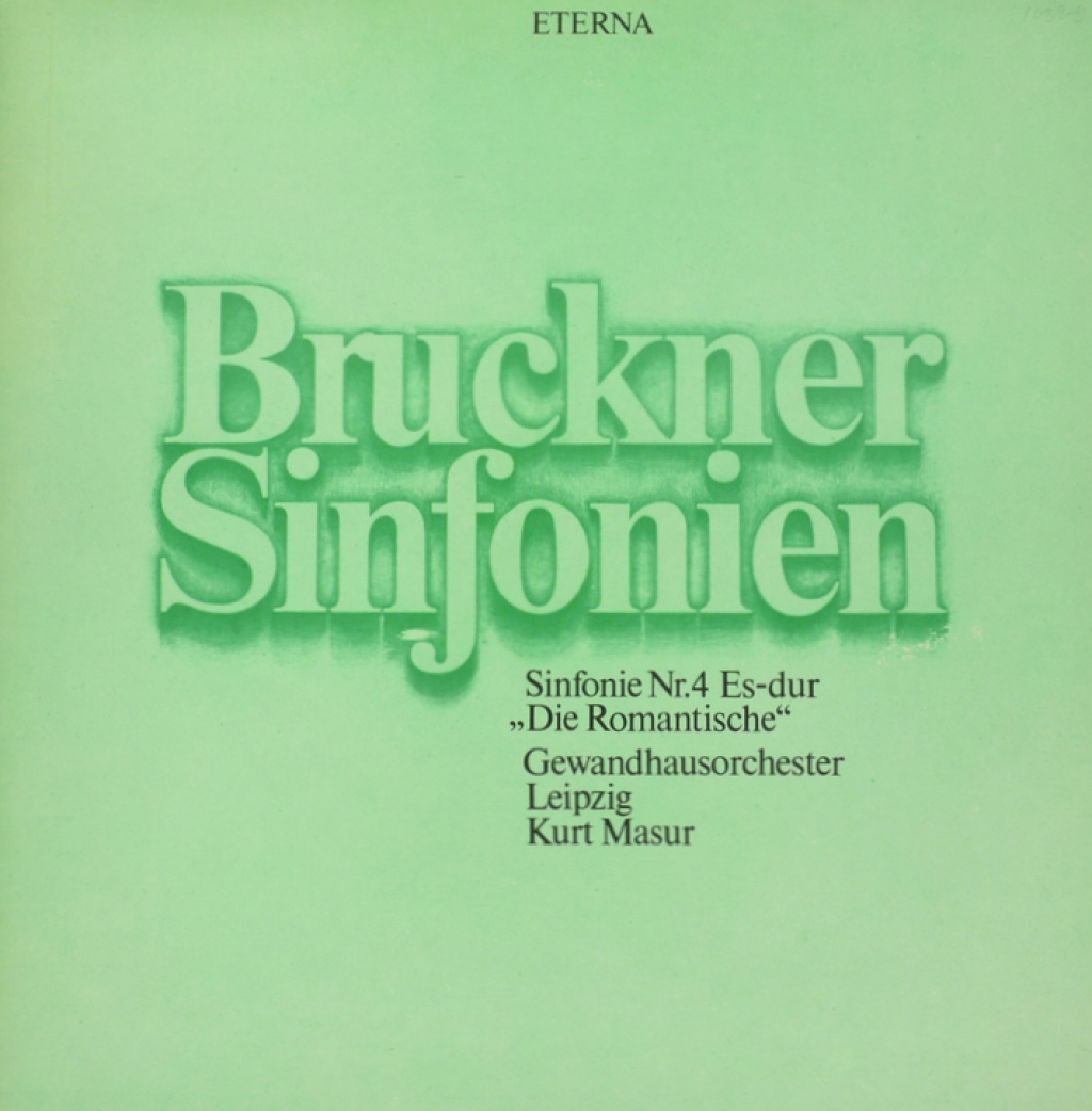 Anton Bruckner - Gewandhausorchester Leipzig, Kurt Masur. Sinfonie Nr. 4 Es-Dur 
