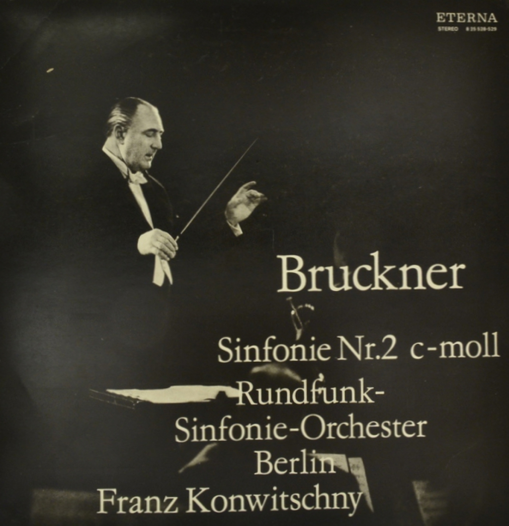 Bruckner - Rundfunk-Sinfonieorchester Berlin, Franz Konwitschny. Sinfonie Nr. 2 C-moll (LP)