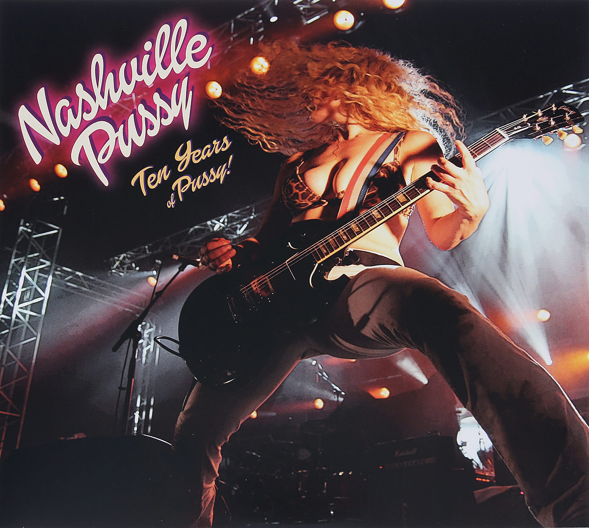 Nashville Pussy. Ten Years Of Pussy (2 LP + CD)