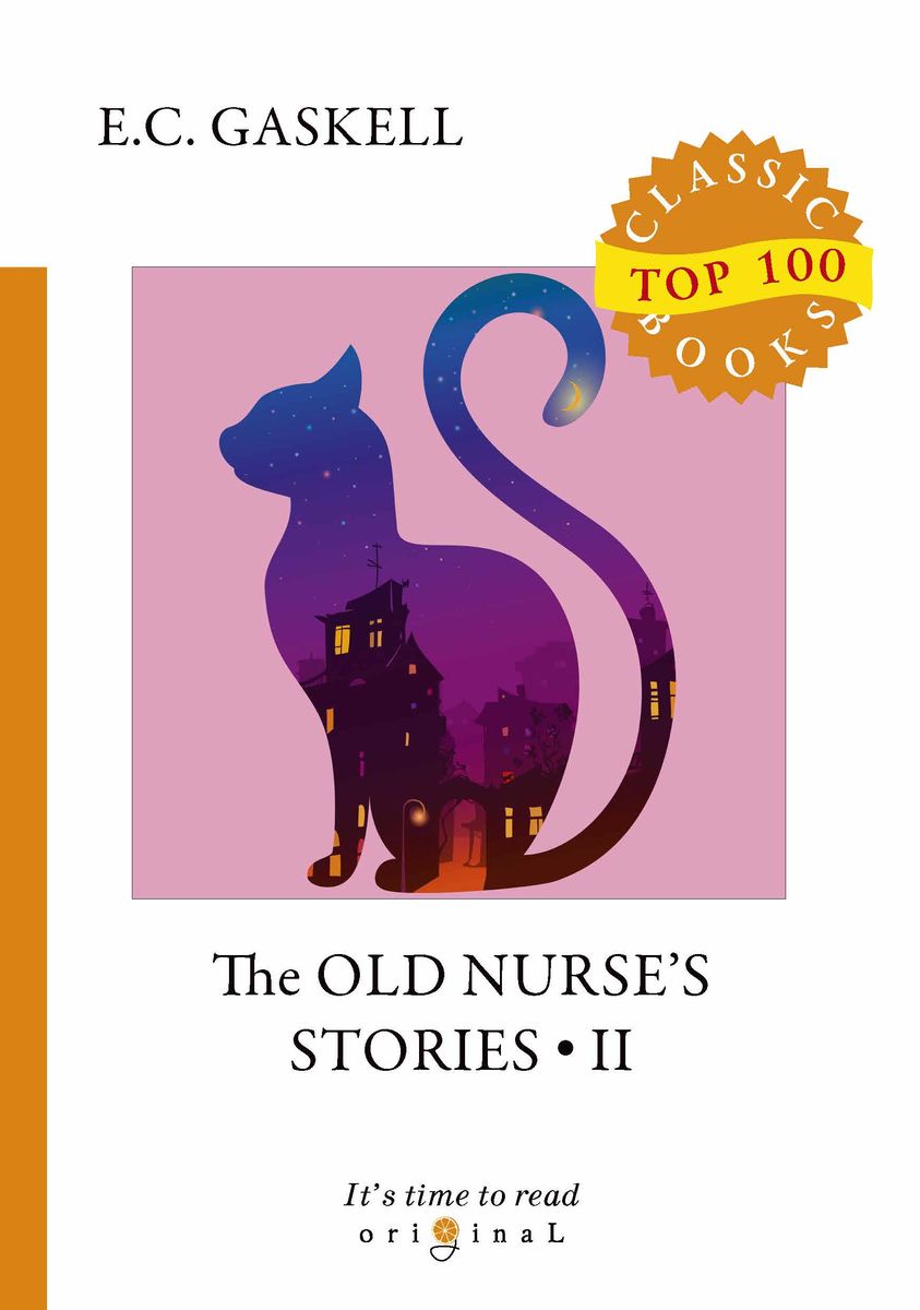 The Old Nurse's Stories II