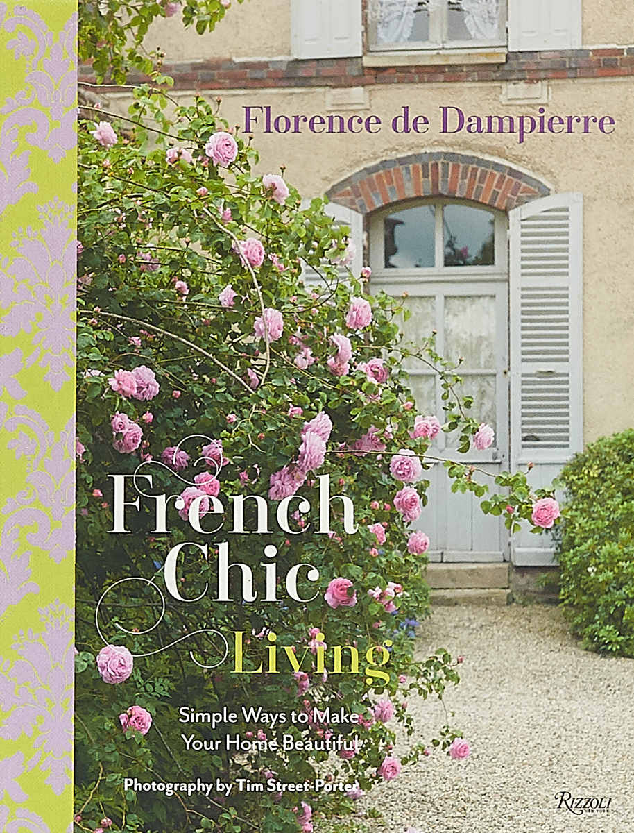 French Chic Living: Simple Ways to Make Your Home Beautiful