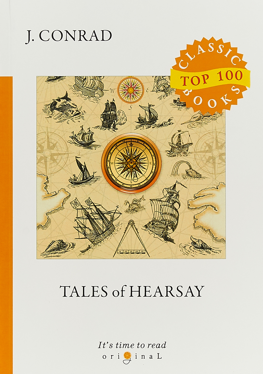 Tales of Hearsay. J. Conrad