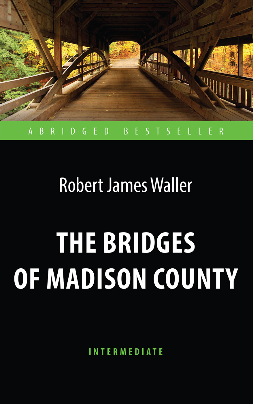 The Bridges of Madison County /   .      