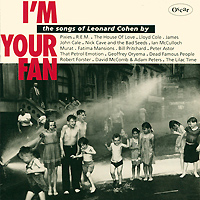 где купить I'm Your Fan. The Songs Of Leonard Cohen по лучшей цене