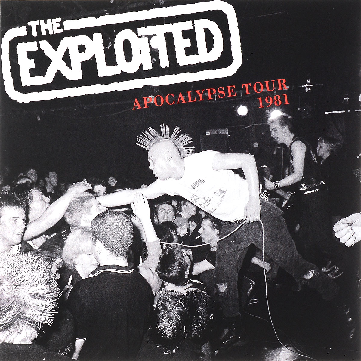 The Exploited The Exploited. Apocalypse Tour 1981. Limited Edition (LP)