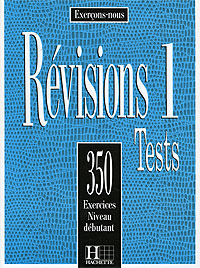Revisions I: 350 exercices, niveau debutant.