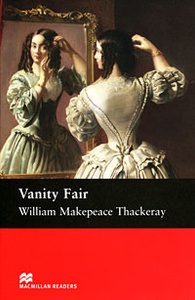 Vanity Fair: для уровня Upper Level |Серия macmillan education 