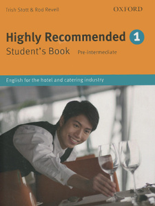 "Highly Recommended: English for the Hotel and Catering Industry: Pre-Intermediate Student's Book 1"