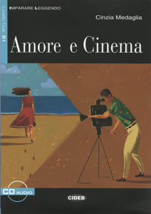 "Amore e cinema: Livello due B1 (+ CD)" Cinzia Medaglia