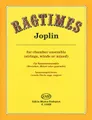 Joplin: Ragtimes for Chamber Ensemble (Strings, Winds or Mixed)