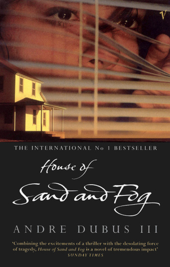 house of sand and fog house of sand and fog