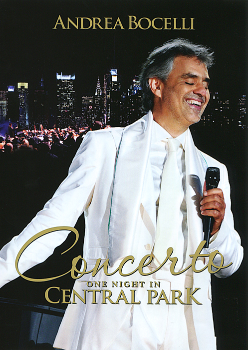 Andrea Bocelli: Concerto - One Night In Central Park