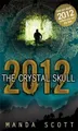 2012: The Crystal Skull