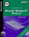 MCSE Guide to Microsoft Windows NT Server 4.0