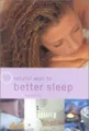 50 Natural Ways to Better Sleep (50 Natural Ways to)