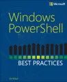 Windows PowerShell Best Practices